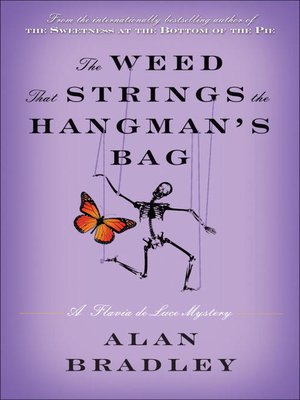 cover image of The Weed That Strings the Hangman's Bag
